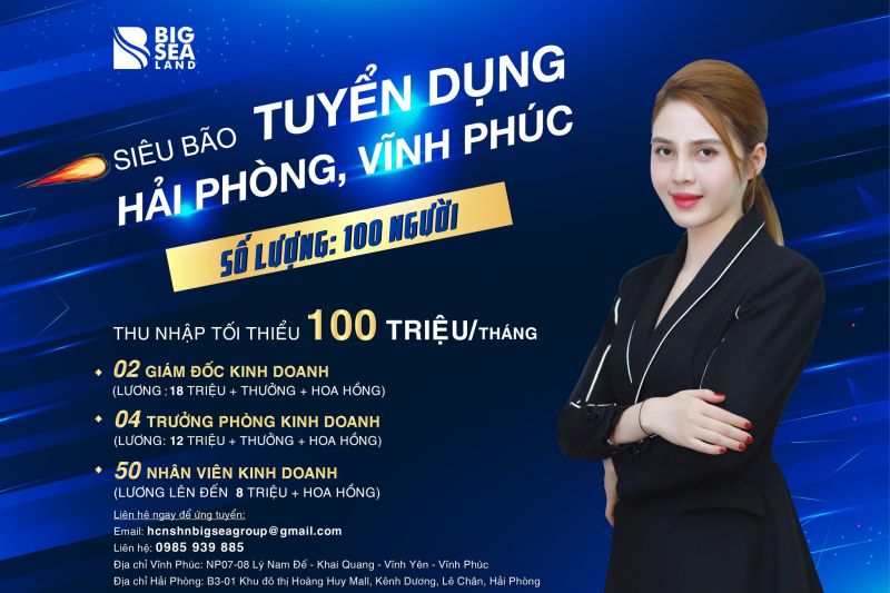 [SIÊU BÃO TUYỂN DỤNG BIGSEALAND] [ HẢI PHÒNG] [VĨNH PHÚC]