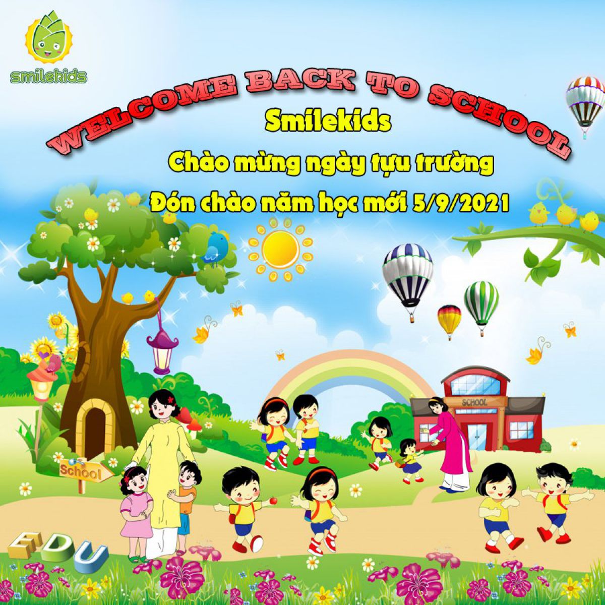 SMILEKIDS CHÀO MỪNG NGÀY TỰU TRƯỜNG 05/9/2021